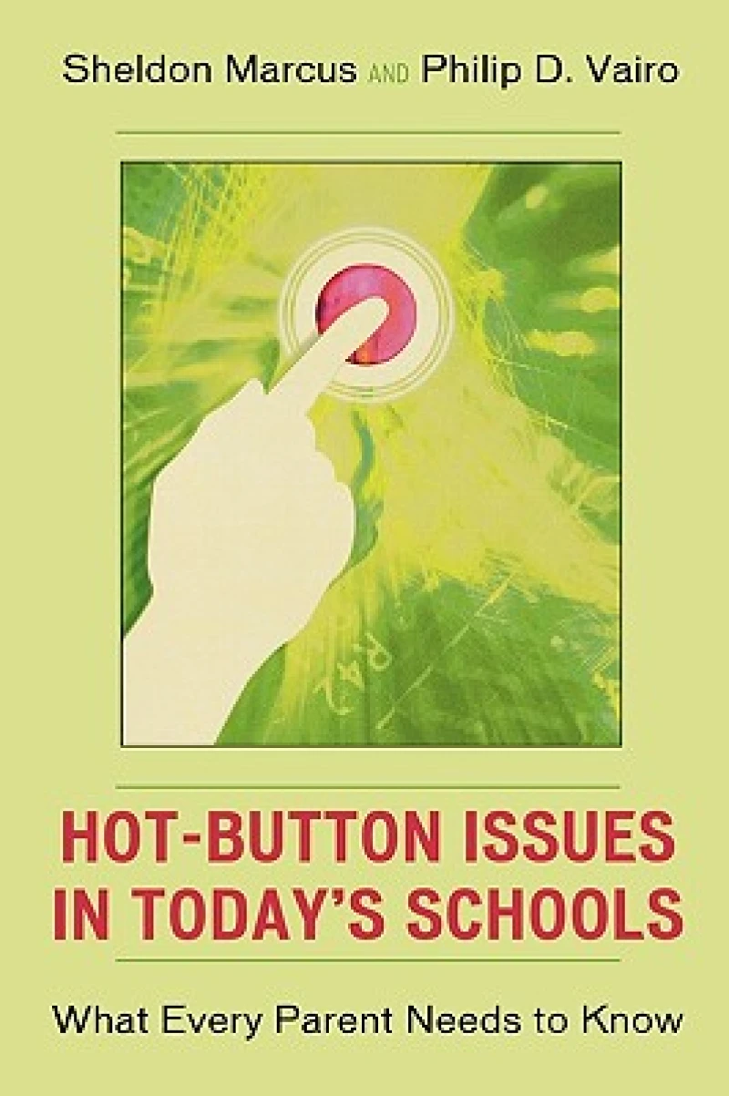 Hot-Button Issues in Today's Schools