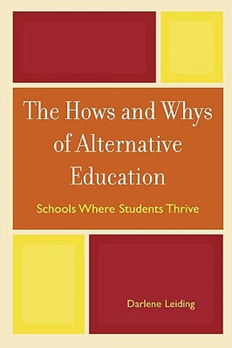 The Hows and Whys of Alternative Education