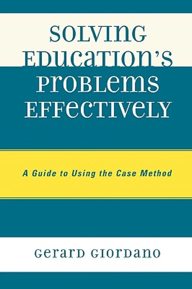 Solving Education's Problems Effectively