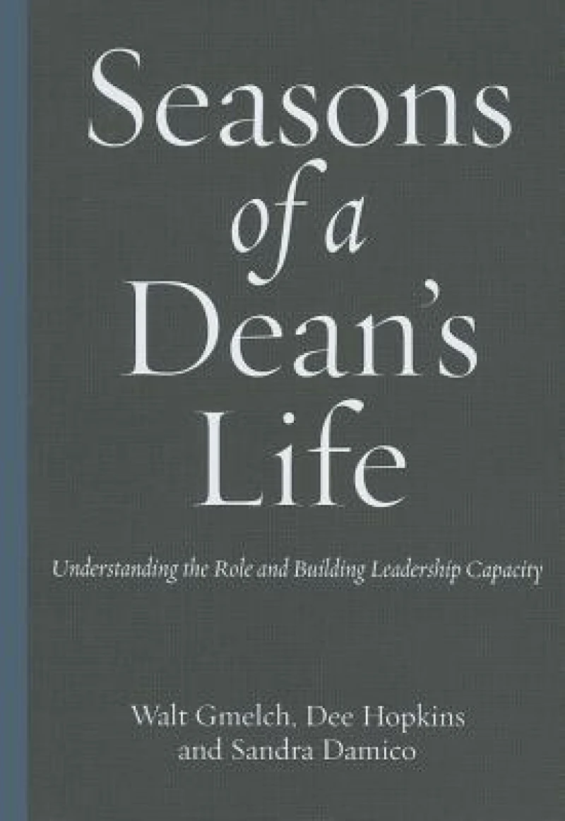 Seasons of a Dean's Life
