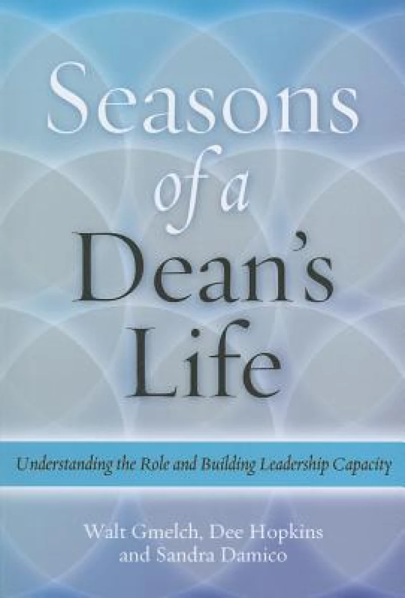 Seasons of a Dean's Life