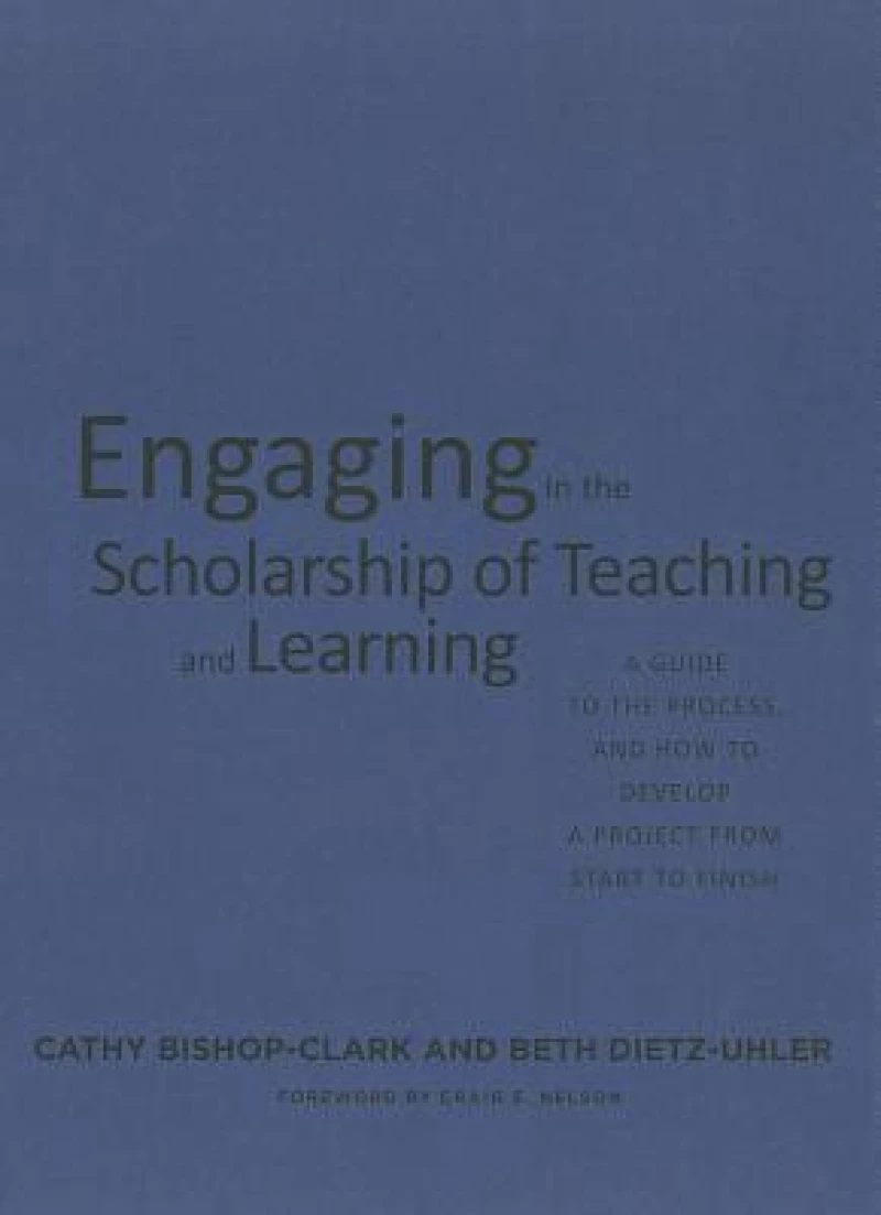 Engaging in the Scholarship of Teaching and Learning