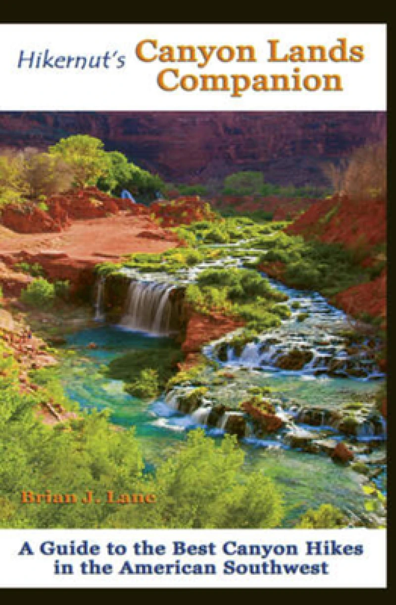 Hikernut's  Canyon Lands Companion