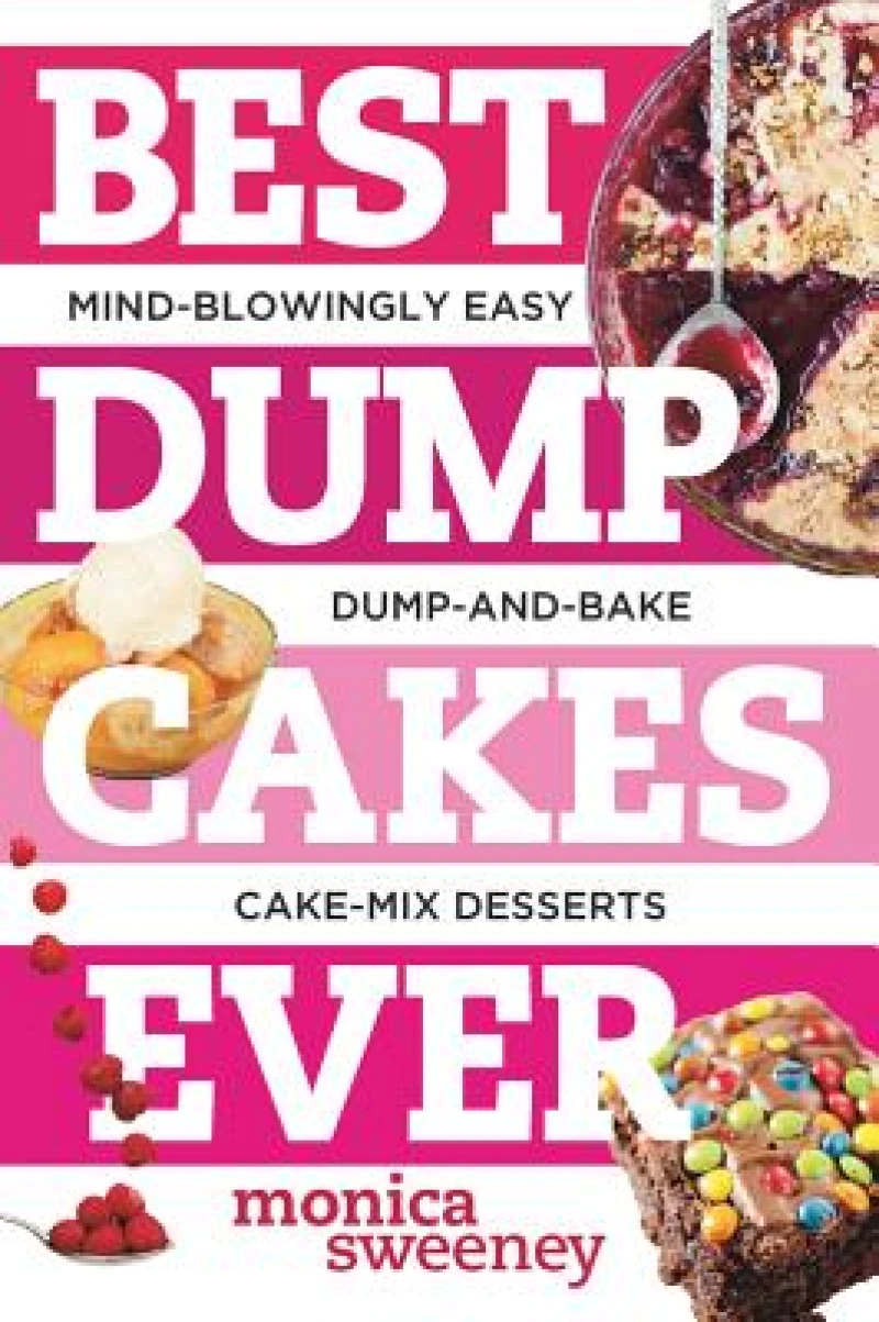 Best Dump Cakes Ever