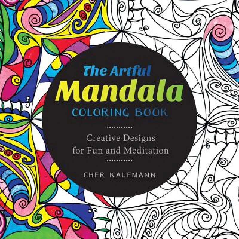 The Artful Mandala Coloring Book