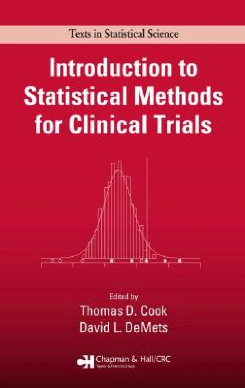 Introduction to Statistical Methods for Clinical Trials