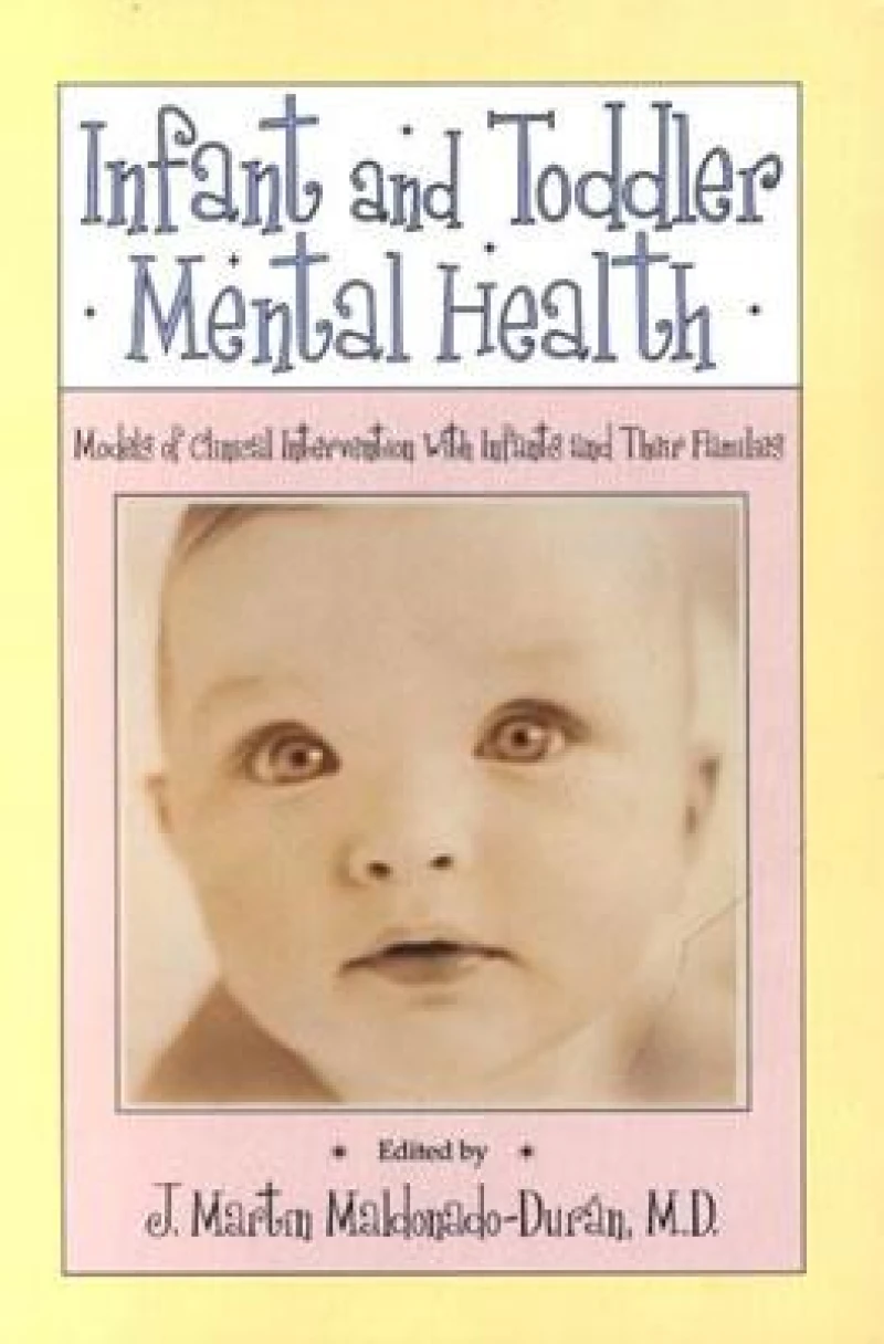 Infant and Toddler Mental Health