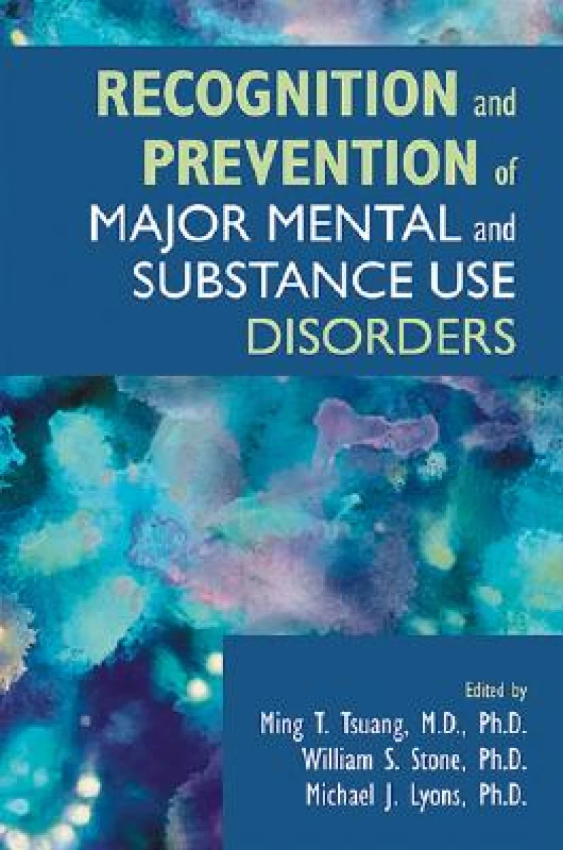 Recognition and Prevention of Major Mental and Substance Use Disorders