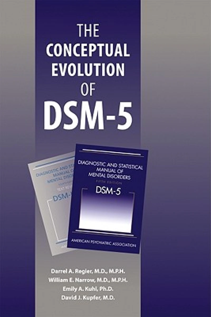 The Conceptual Evolution of DSM-5®