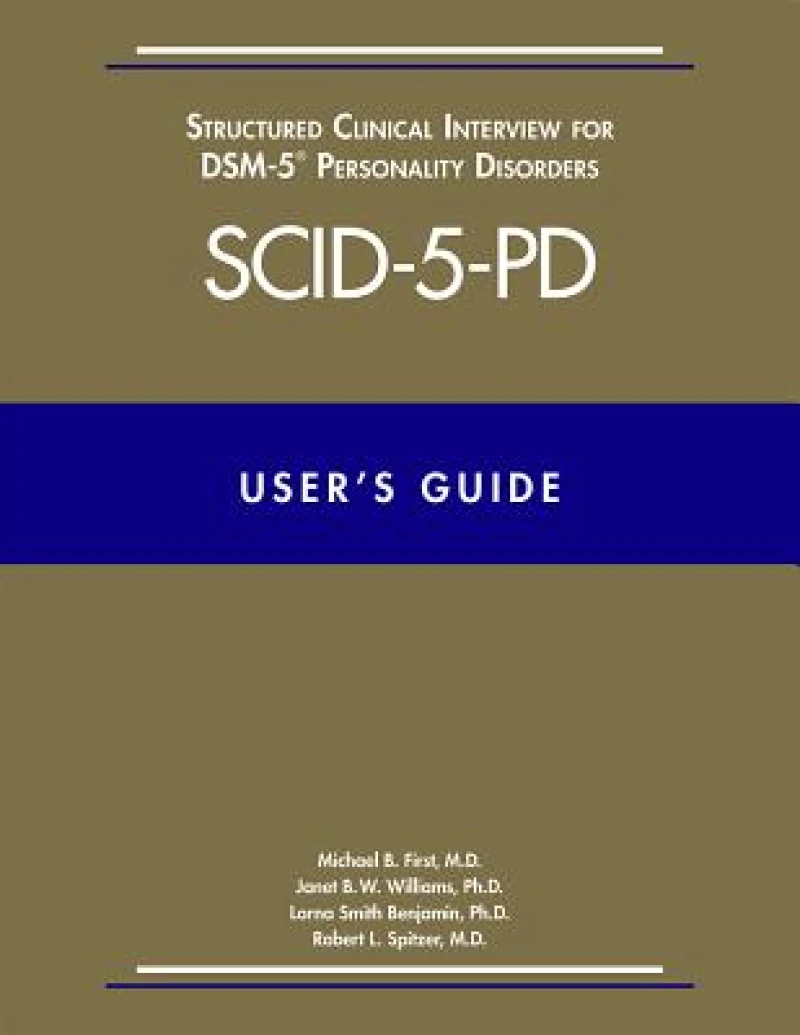Structured Clinical Interview for DSM-5® Disorders—Clinician Version (SCID-5-CV)