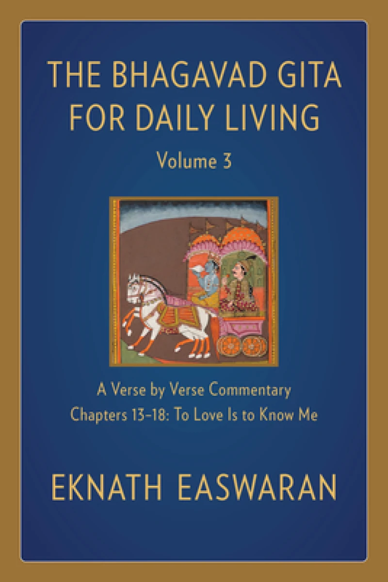The Bhagavad Gita for Daily Living, Volume 3