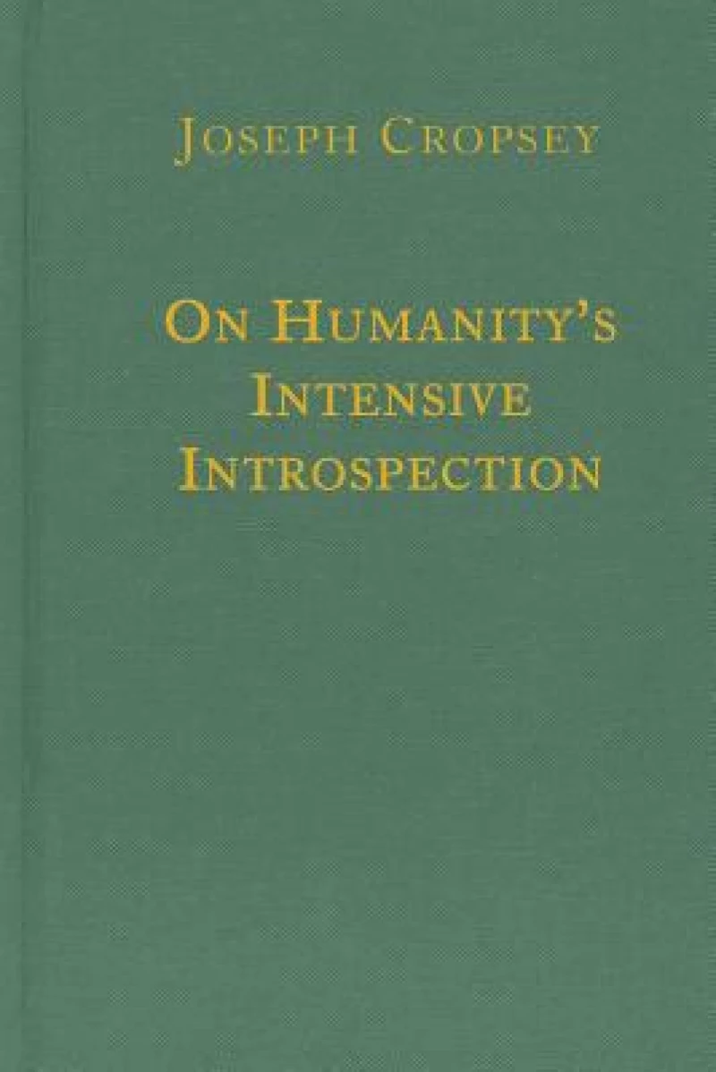 On Humanity`s Intensive Introspection