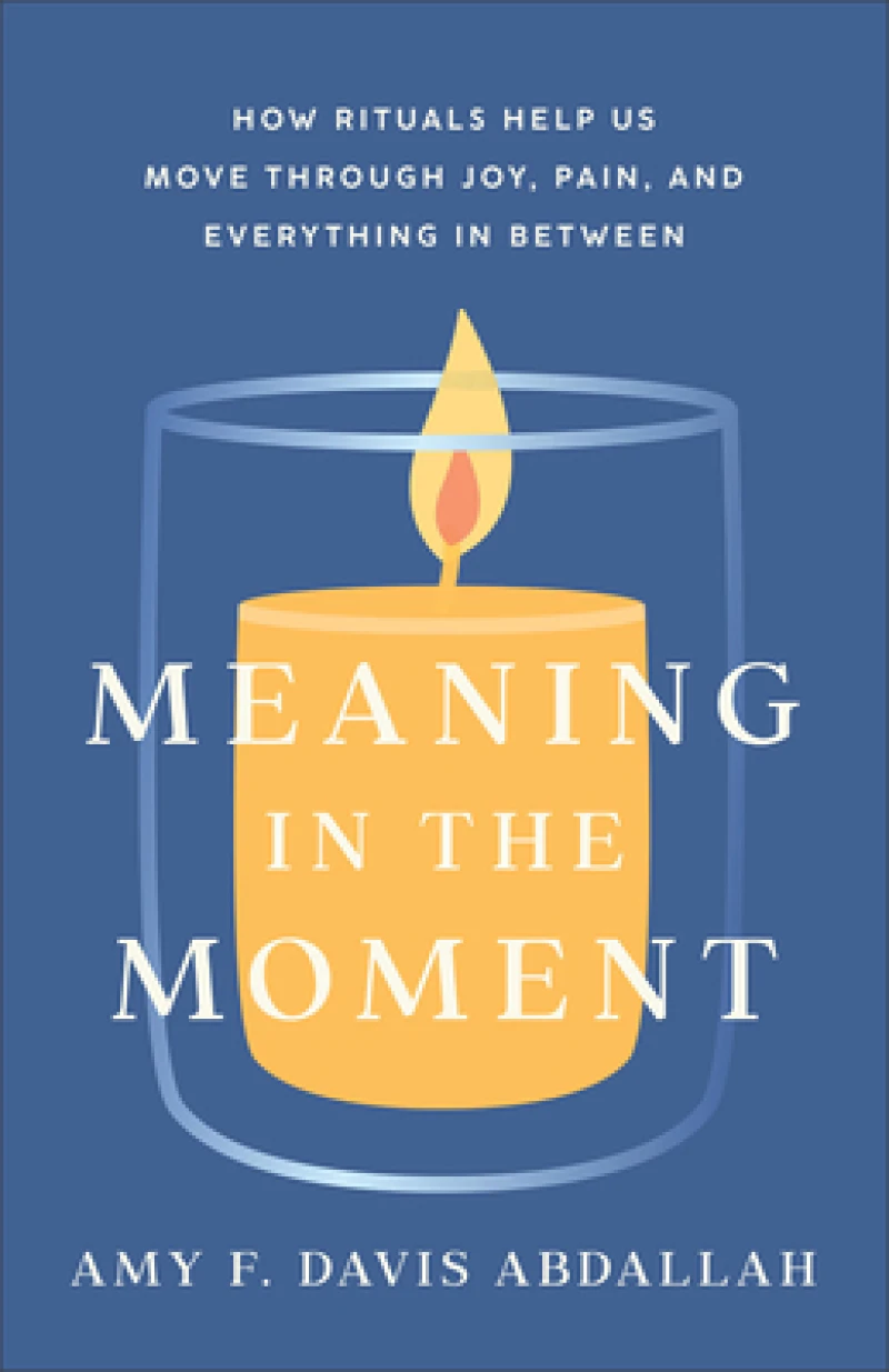 Meaning in the Moment – How Rituals Help Us Move through Joy, Pain, and Everything in Between