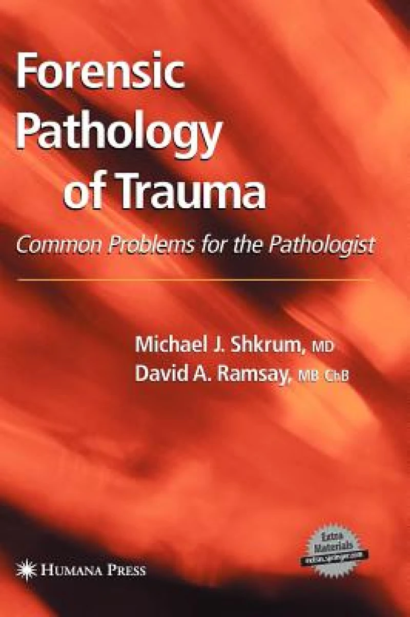 Forensic Pathology of Trauma