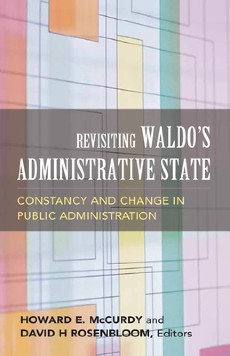 Revisiting Waldo's Administrative State