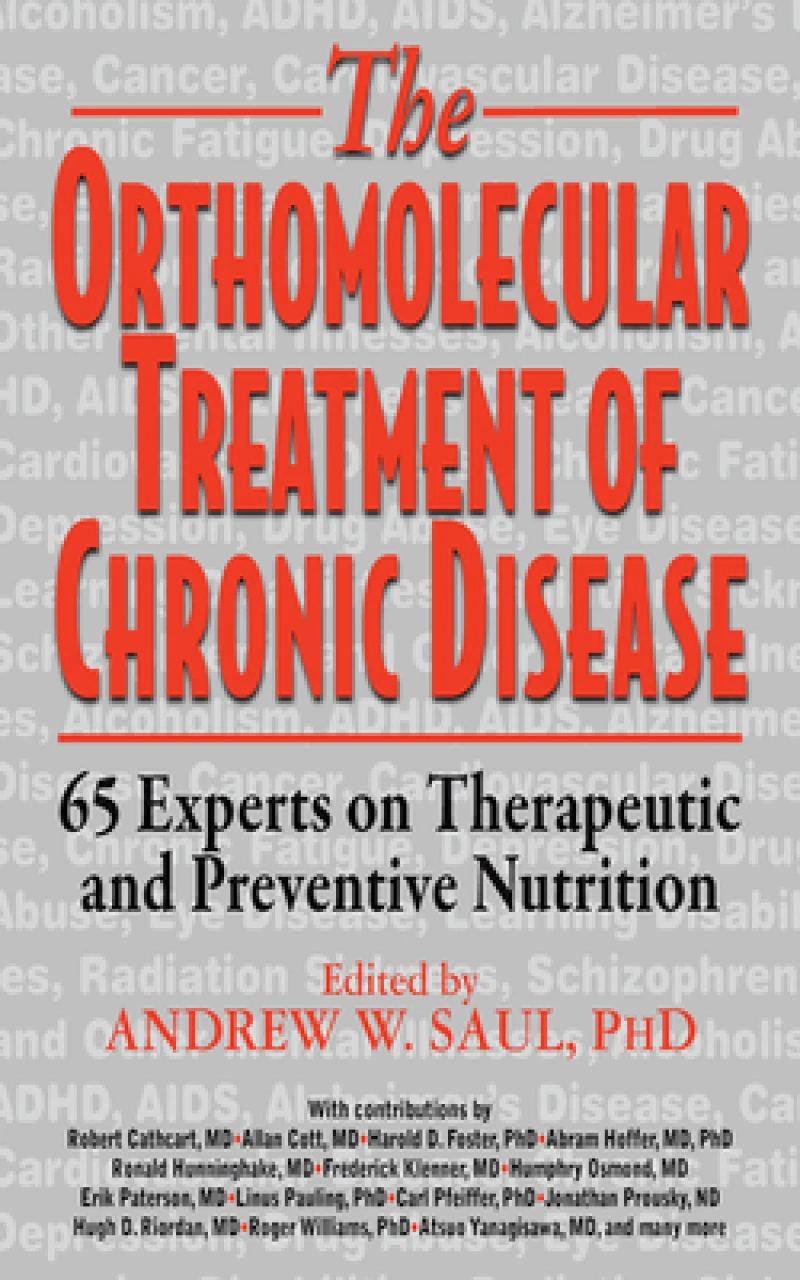 Orthomolecular Treatment of Chronic Disease