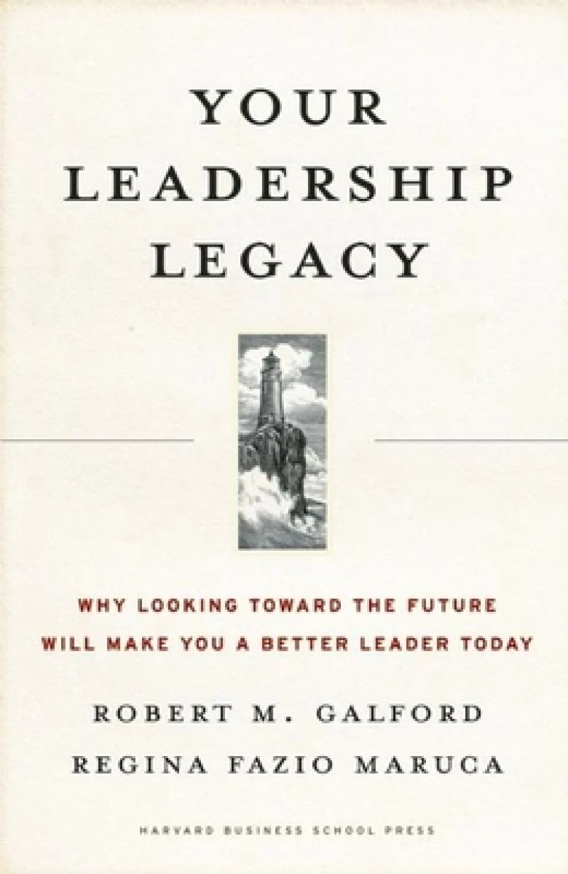 Your Leadership Legacy