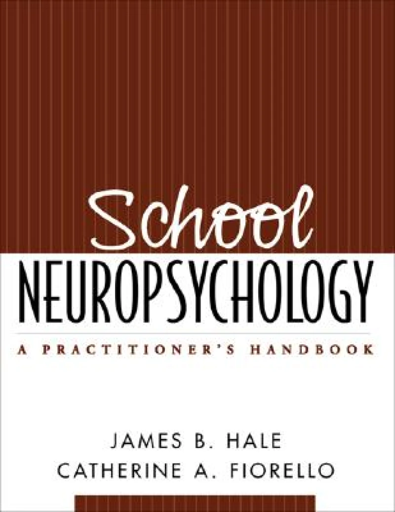 School Neuropsychology, First Edition