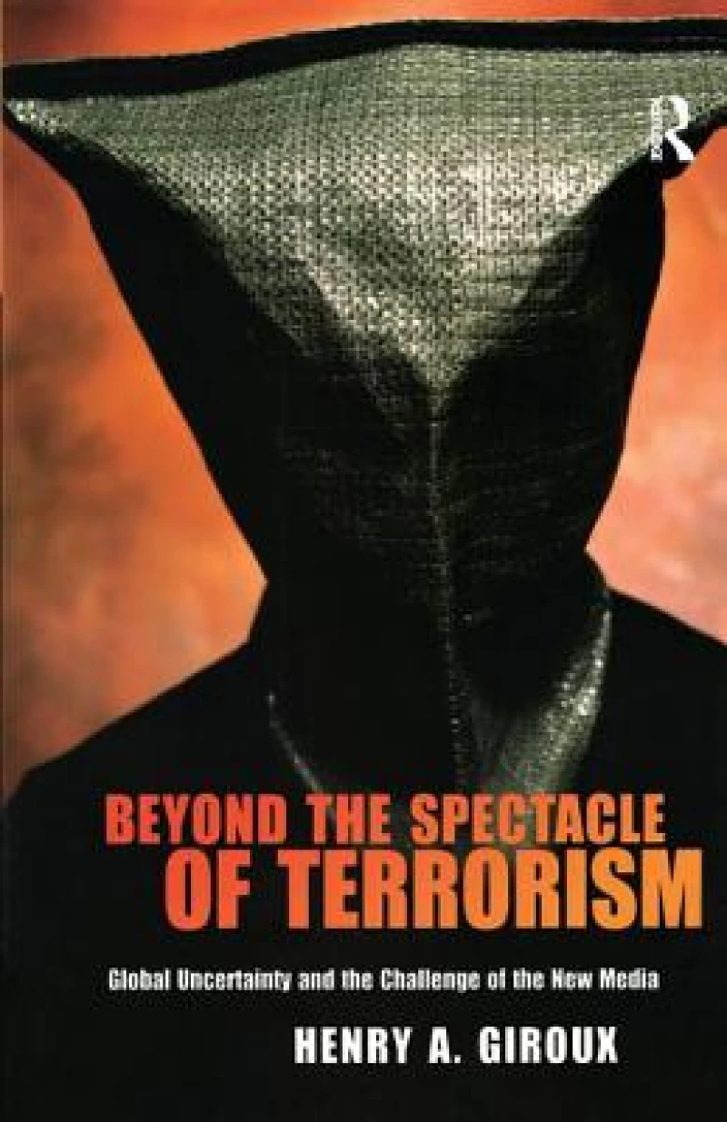 Beyond the Spectacle of Terrorism