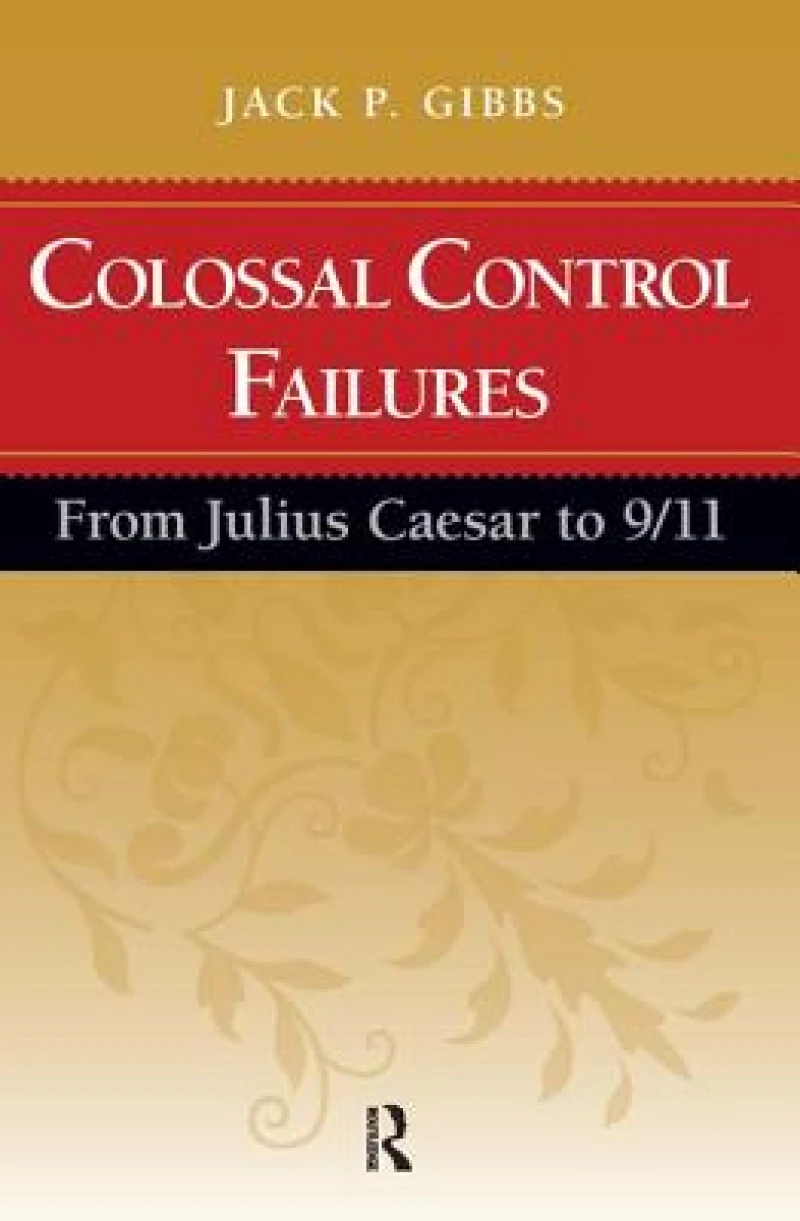 Colossal Control Failures