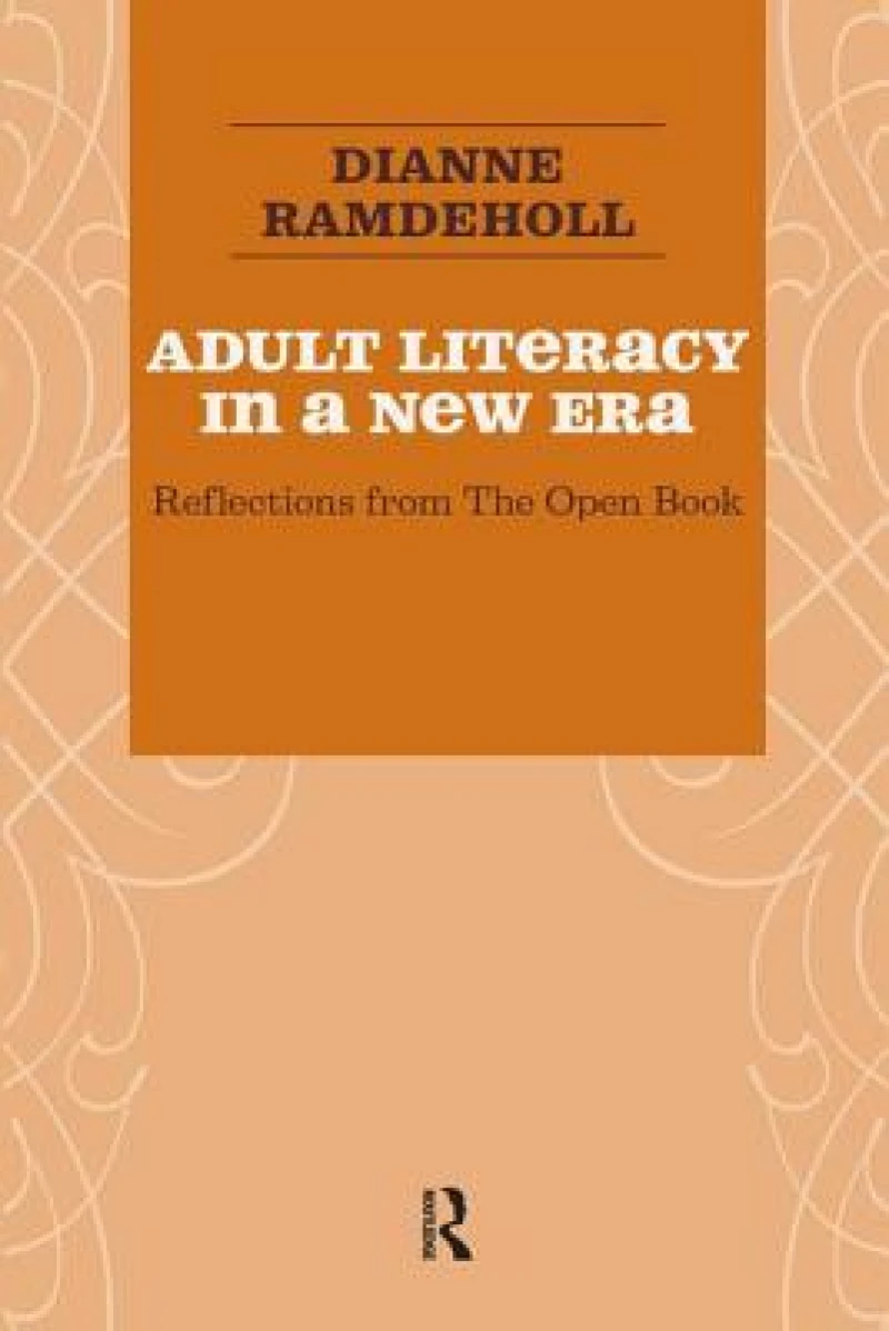 Adult Literacy in a New Era