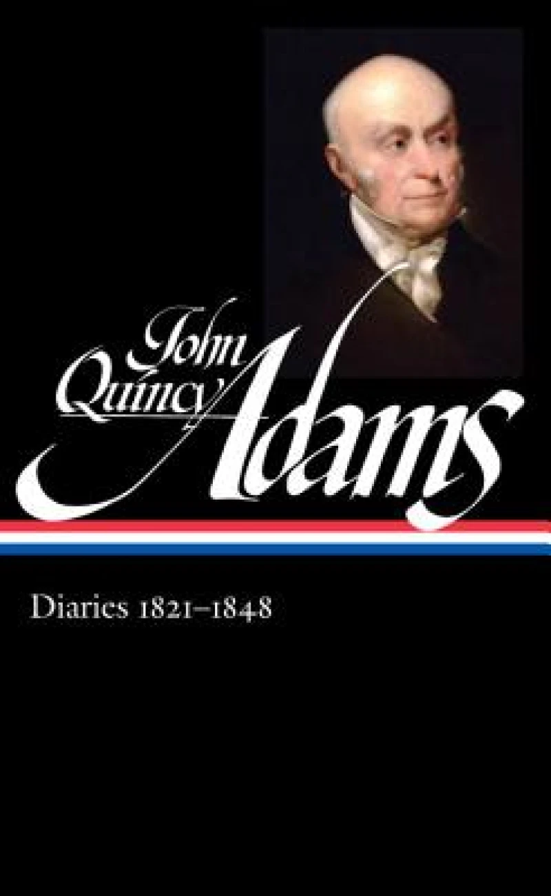 John Quincy Adams: Diaries Vol. 2