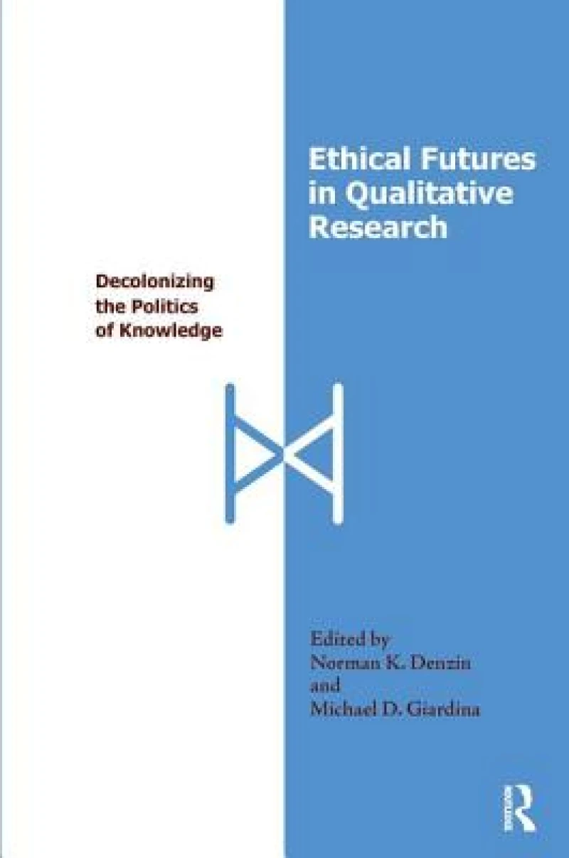 Ethical Futures in Qualitative Research