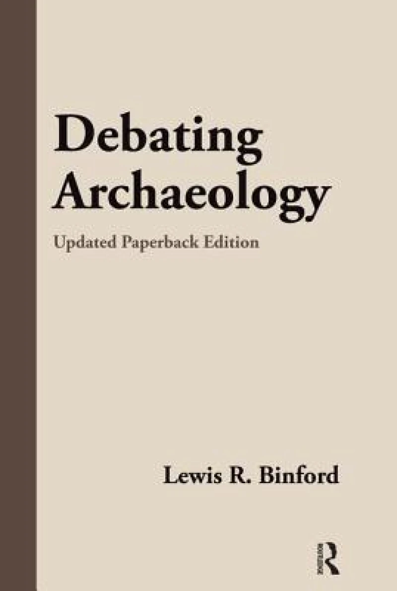 Debating Archaeology
