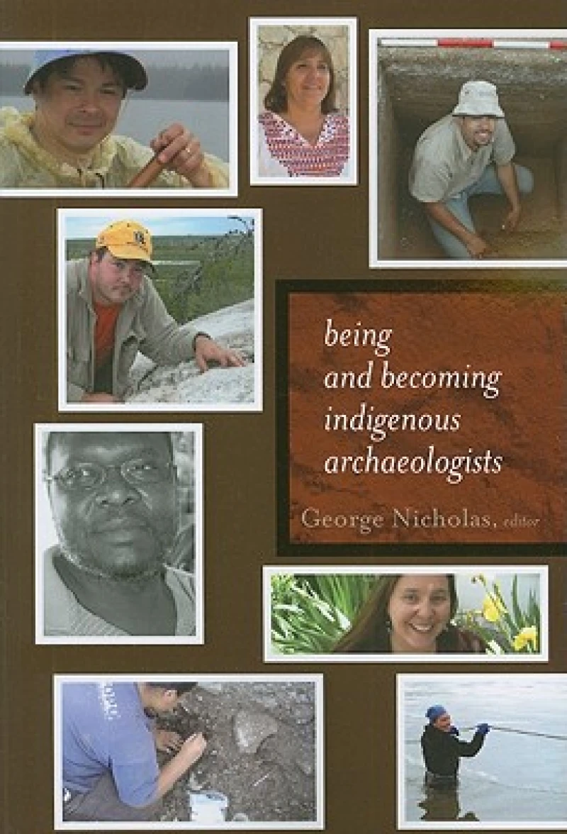 Being and Becoming Indigenous Archaeologists