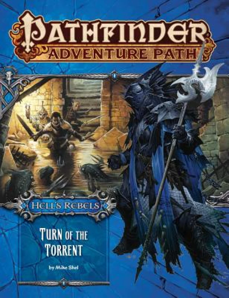 Pathfinder Adventure Path: Hell's Rebels Part 2 - Turn of the Torrent