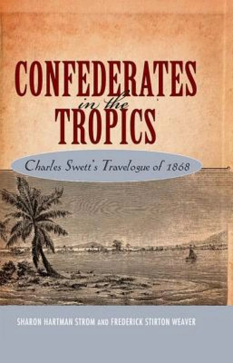 Confederates in the Tropics