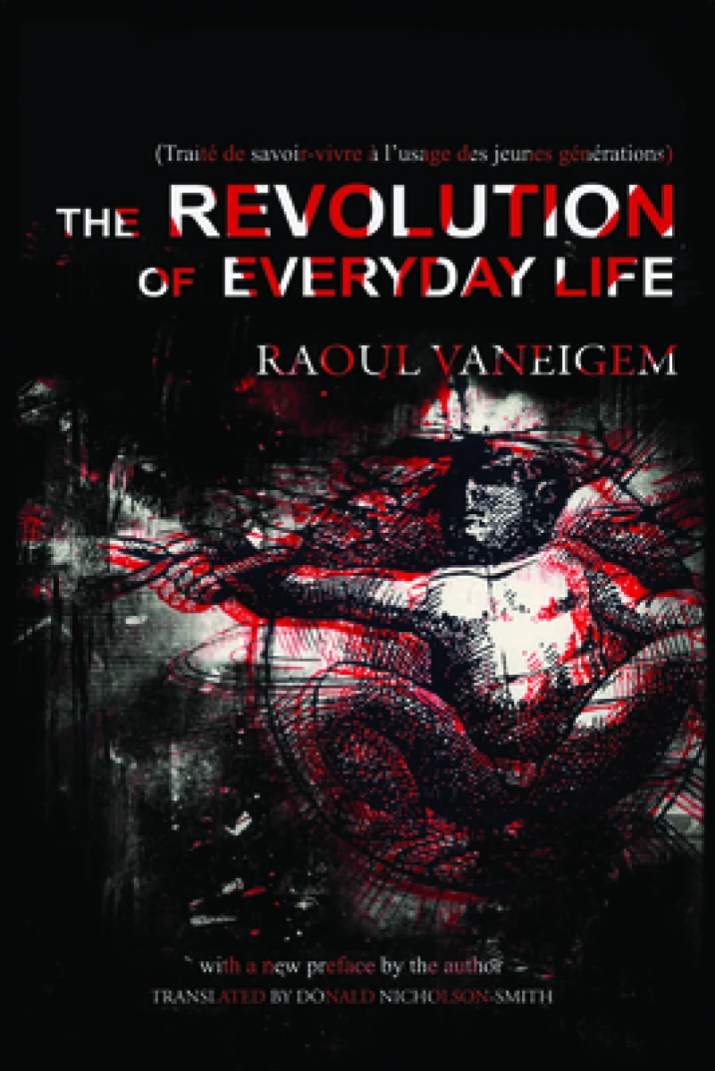 The Revolution of Everyday Life