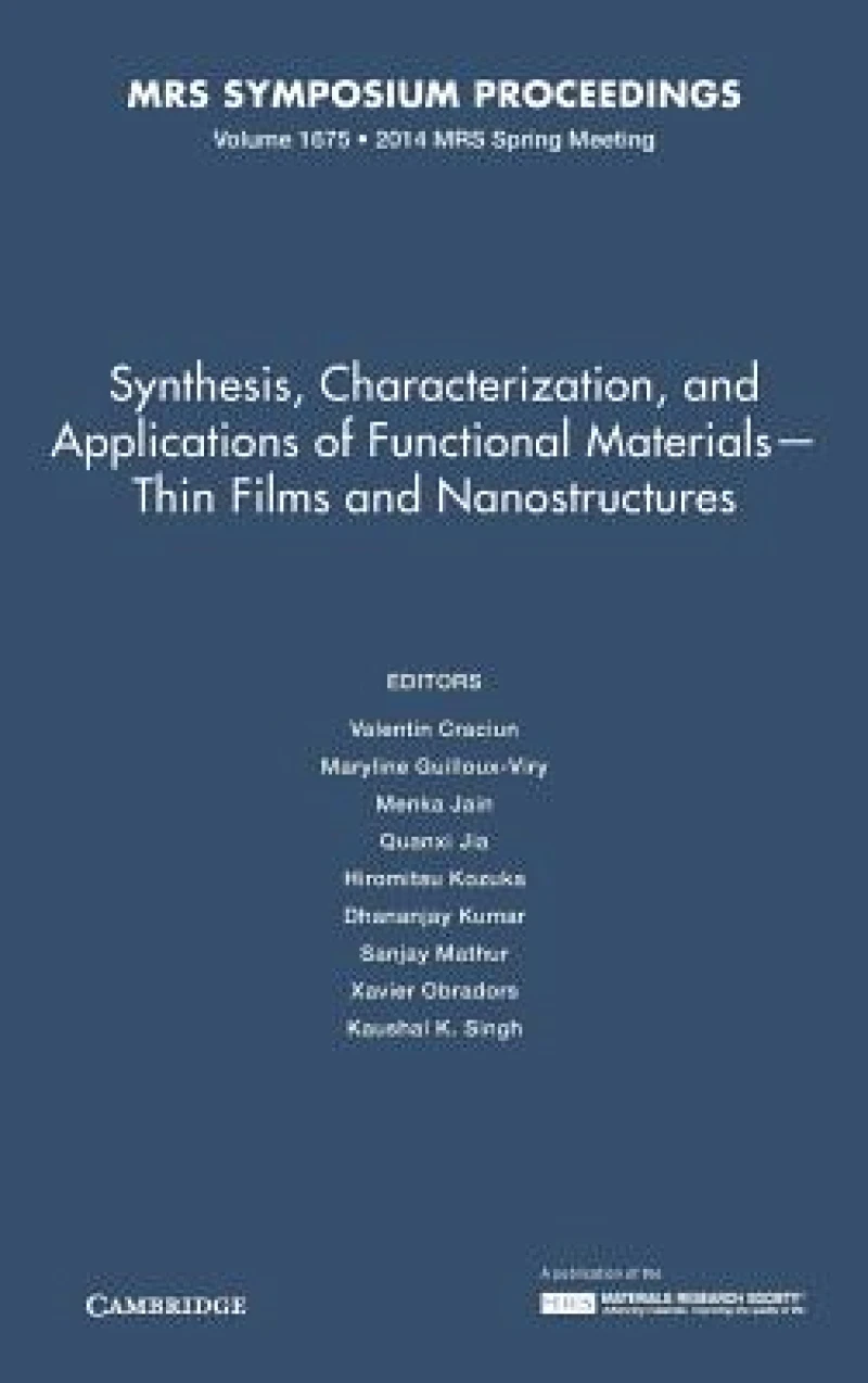 Synthesis, Characterization, and Applications of Functional Materials – Thin Films and Nanostructures: Volume 1675