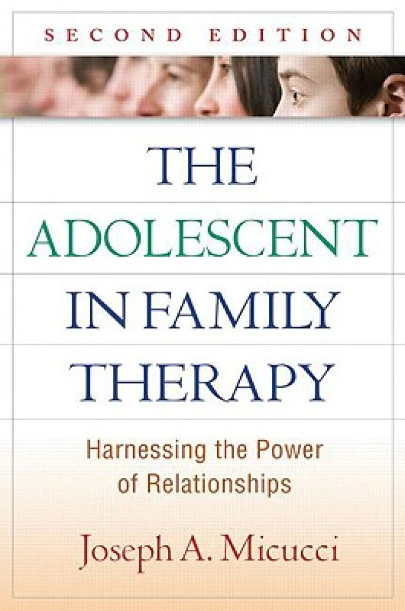 The Adolescent in Family Therapy, Second Edition