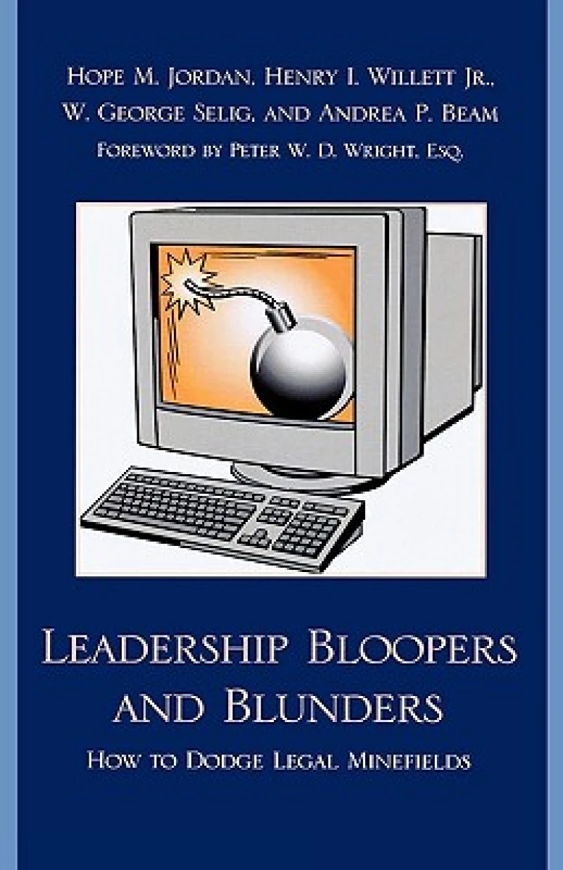 Leadership Bloopers and Blunders