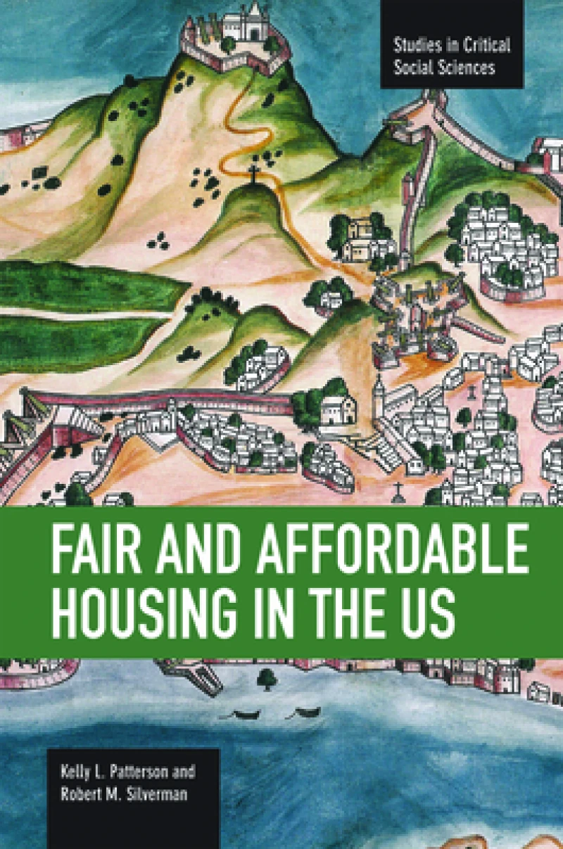 Fair And Affordable Housing In The Us: Trends, Outcomes, Future Directions