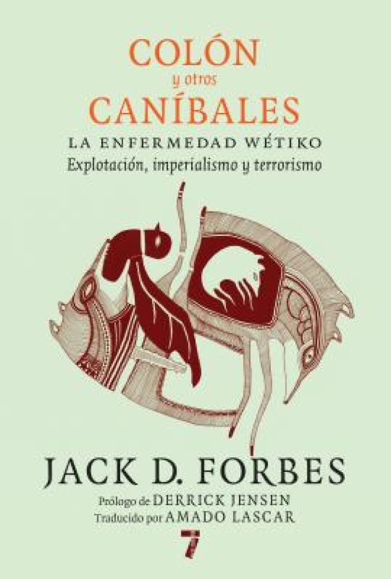 Colon y otros canibales / Columbus and Other Cannibals