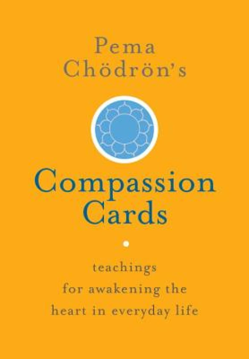 Pema Chodron's Compassion Cards