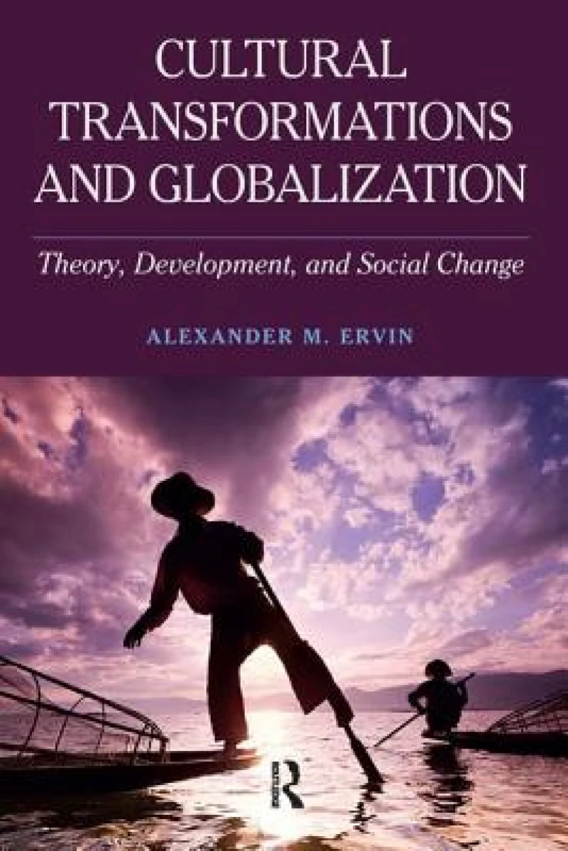 Cultural Transformations and Globalization
