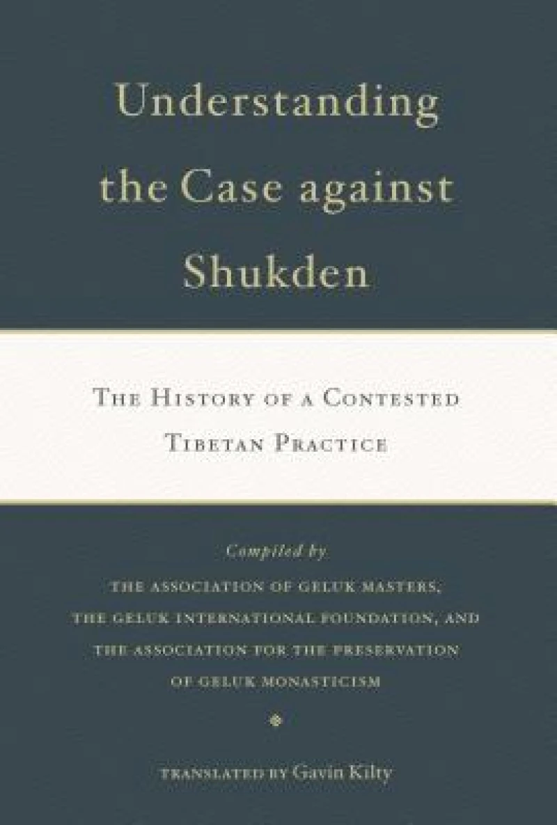 Understanding the Case Against Shukden