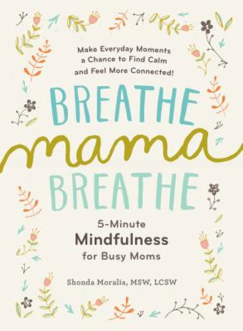 Breathe, Mama, Breathe