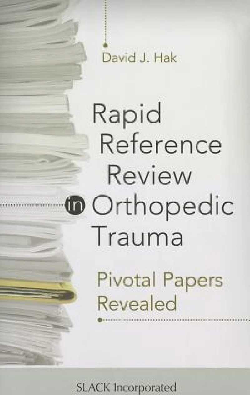 Rapid Reference Review in Orthopedic Trauma