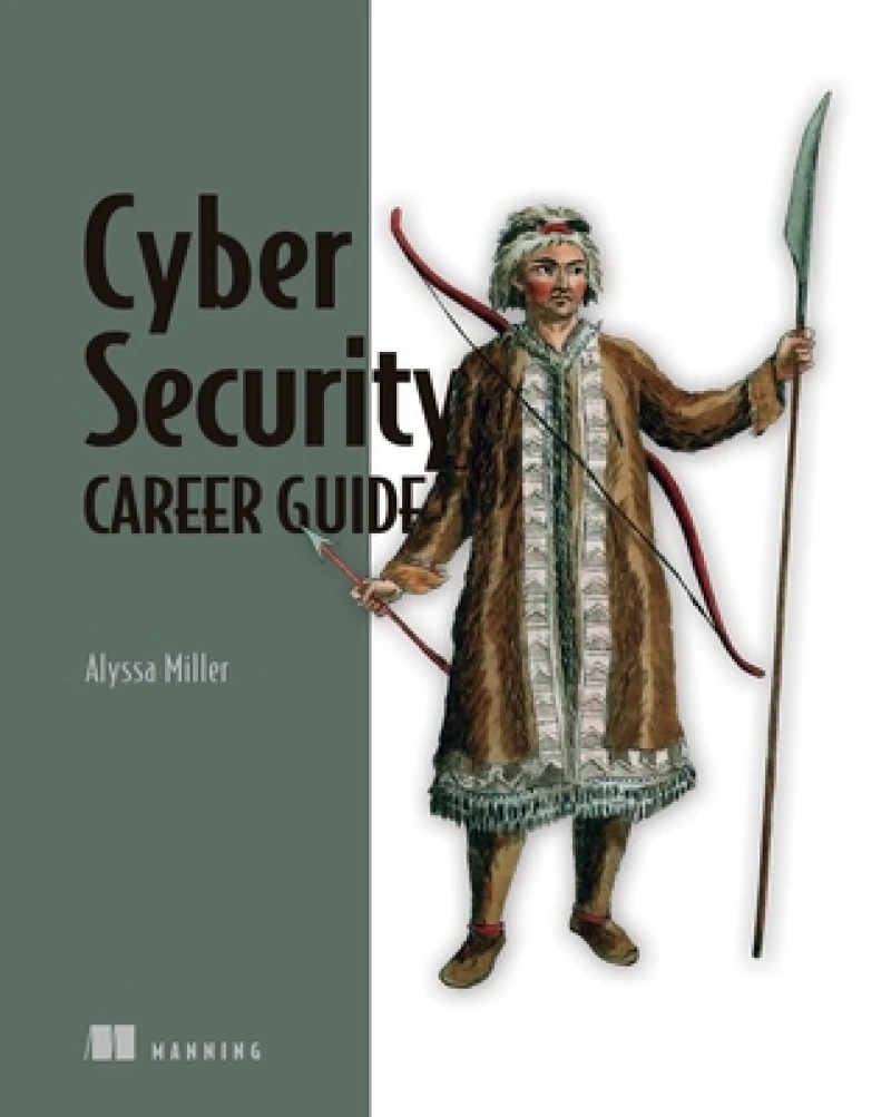 Cyber Defenders' Career Guide
