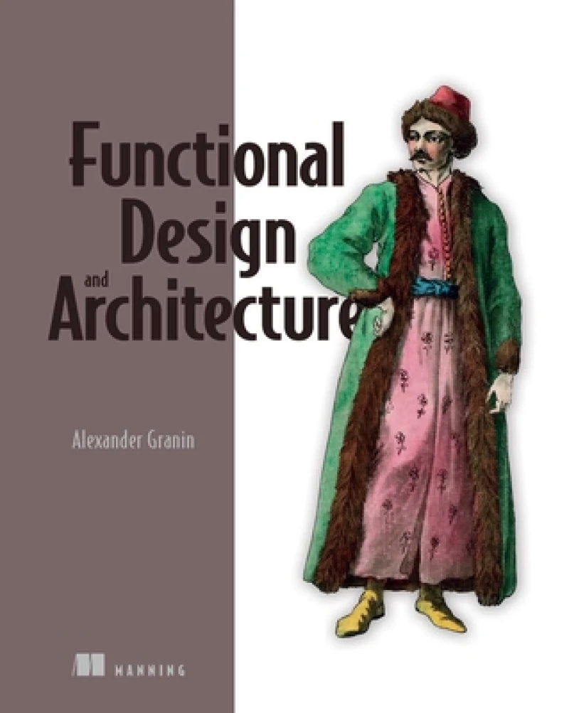Functional Design and Architecture