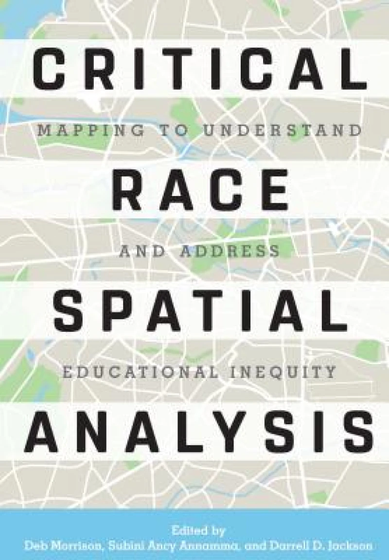 Critical Race Spatial Analysis