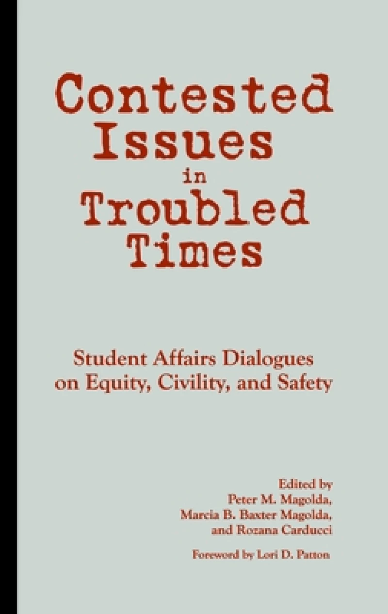 Contested Issues in Troubled Times