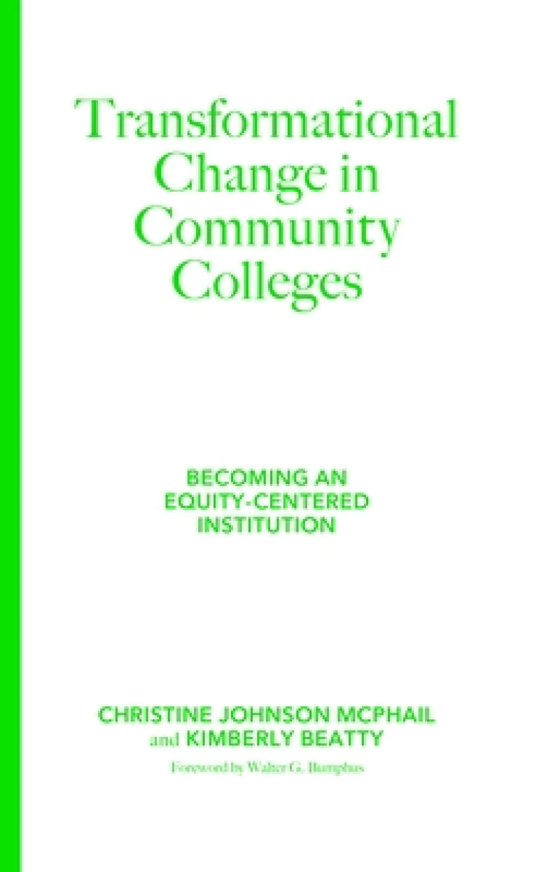 Transformational Change in Community Colleges