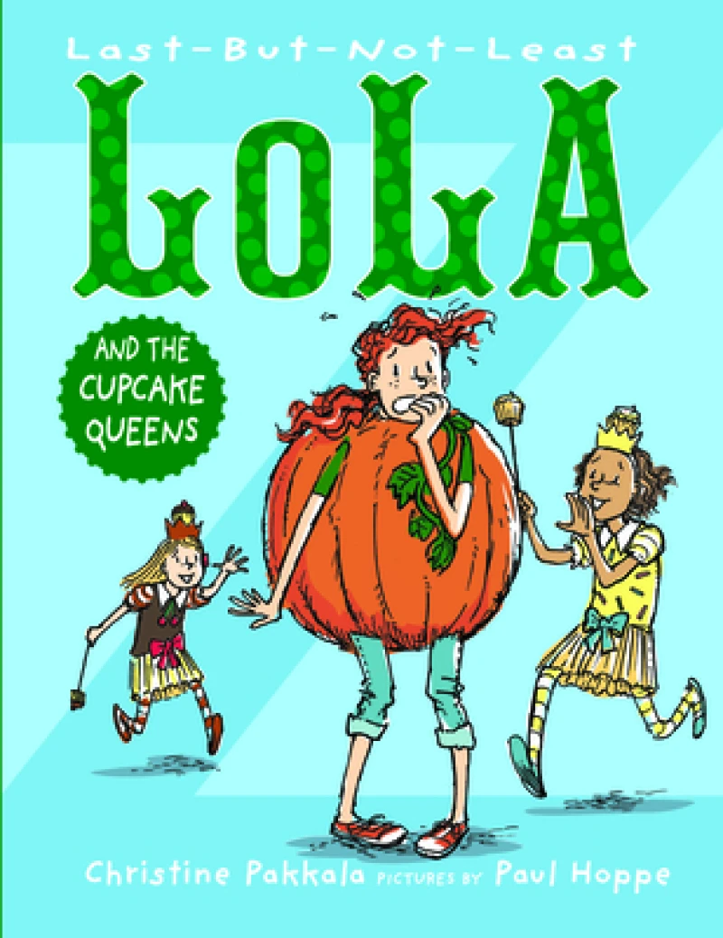 Last-But-Not-Least Lola and the Cupcake Queens