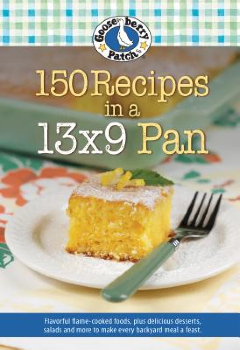 150 Recipes in a 13x9 Pan