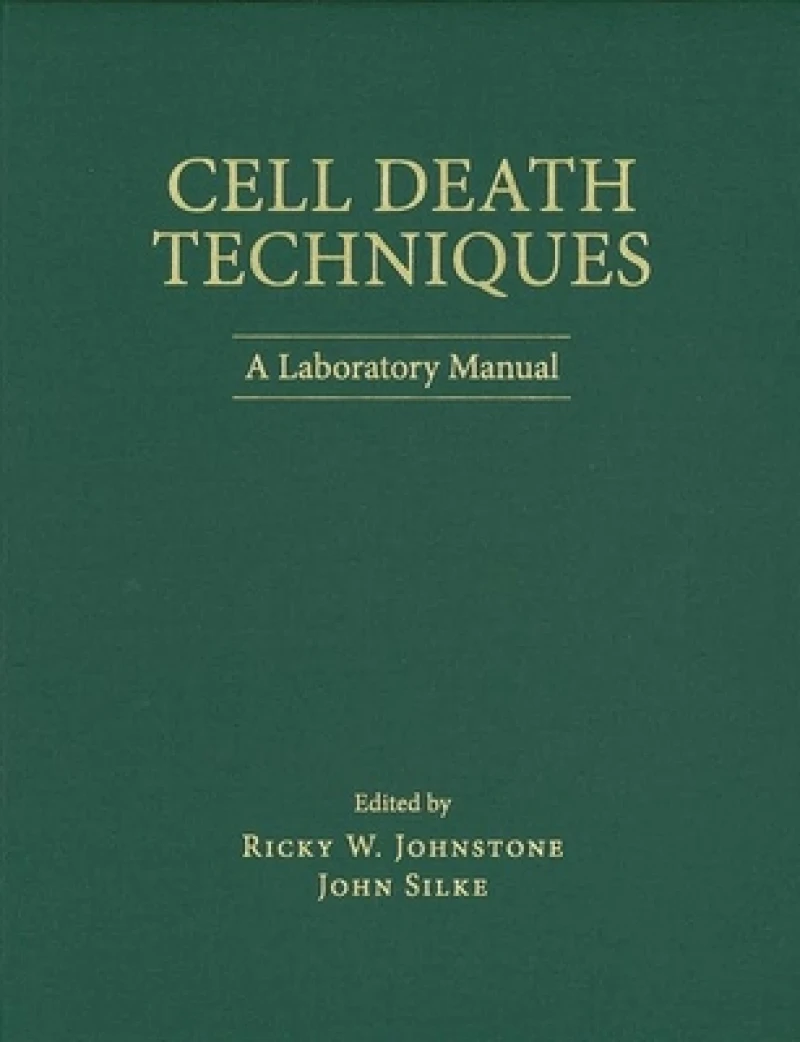 Cell Death Techniques: A Laboratory Manual